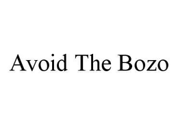 AVOID THE BOZO trademark