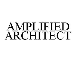 AMPLIFIED ARCHITECT trademark