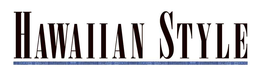 HAWAIIAN STYLE trademark
