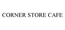 CORNER STORE CAFE trademark