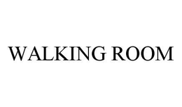 WALKING ROOM trademark