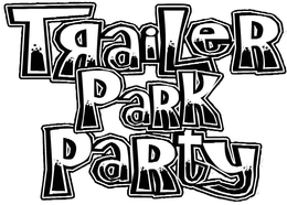 TRAILER PARK PARTY trademark