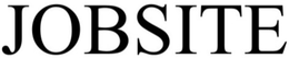 JOBSITE trademark