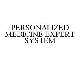 PERSONALIZED MEDICINE EXPERT SYSTEM trademark
