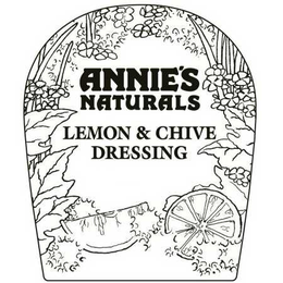ANNIE'S NATURALS LEMON & CHIVE DRESSING trademark