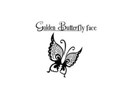 GOLDEN BUTTERFLY FACE trademark