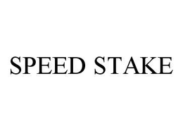 SPEED STAKE trademark