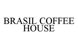BRASIL COFFEE HOUSE trademark