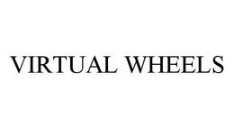 VIRTUAL WHEELS trademark