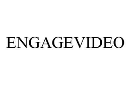 ENGAGEVIDEO trademark