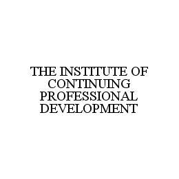 THE INSTITUTE OF CONTINUING PROFESSIONAL DEVELOPMENT trademark