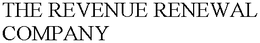 THE REVENUE RENEWAL COMPANY trademark