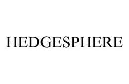 HEDGESPHERE trademark