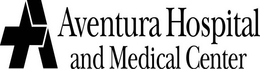 AVENTURA HOSPITAL AND MEDICAL CENTER trademark
