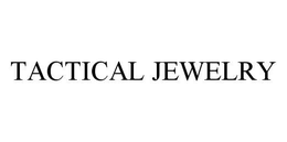 TACTICAL JEWELRY trademark