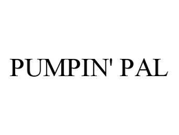 PUMPIN' PAL trademark