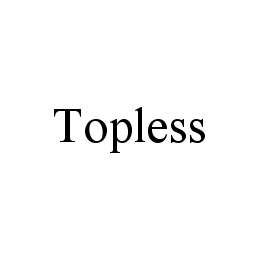 TOPLESS trademark