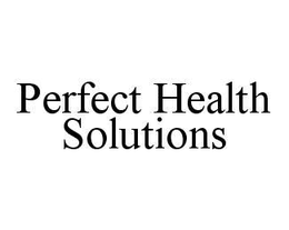 PERFECT HEALTH SOLUTIONS trademark