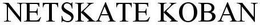 NETSKATE KOBAN trademark