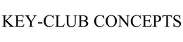 KEY-CLUB CONCEPTS trademark