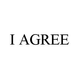 I AGREE trademark