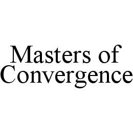 MASTERS OF CONVERGENCE trademark