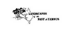 LANDSCAPES OF THE FAST AND FAMOUS trademark