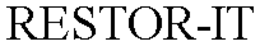 RESTOR-IT trademark