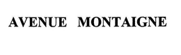 AVENUE MONTAIGNE trademark