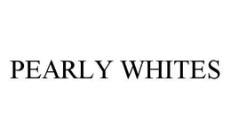 PEARLY WHITES trademark