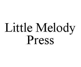 LITTLE MELODY PRESS trademark