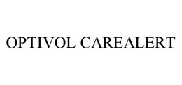 OPTIVOL CAREALERT trademark