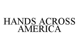 HANDS ACROSS AMERICA trademark