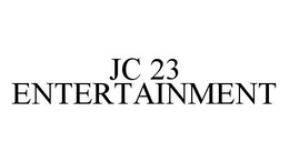 JC 23 ENTERTAINMENT trademark