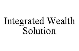 INTEGRATED WEALTH SOLUTION trademark