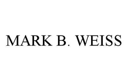 MARK B. WEISS trademark