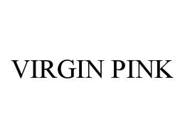 VIRGIN PINK trademark