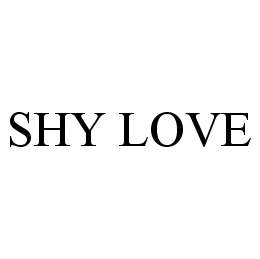 SHY LOVE trademark