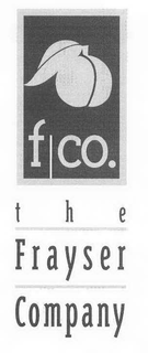 F CO. THE FRAYSER COMPANY trademark
