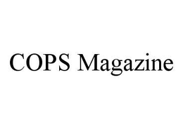 COPS MAGAZINE trademark