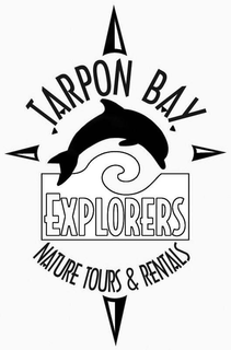 TARPON BAY EXPLORERS NATURE TOURS & RENTALS trademark