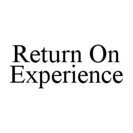 RETURN ON EXPERIENCE trademark