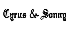 CYRUS & SONNY trademark