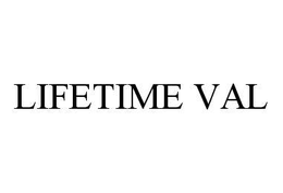 LIFETIME VAL trademark