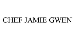 CHEF JAMIE GWEN trademark