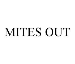 MITES OUT trademark