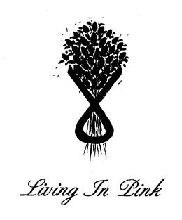 LIVING IN PINK trademark