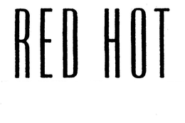 RED HOT trademark