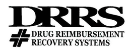 DRRS DRUG REIMBURSEMENT RECOVERY SYSTEMS trademark