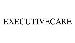 EXECUTIVECARE trademark
